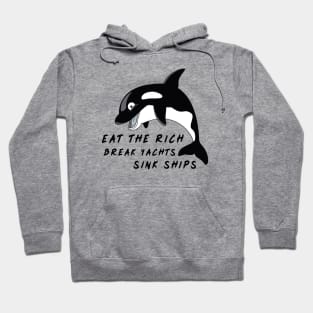 Orca Revolution - Eat the Rich Hoodie